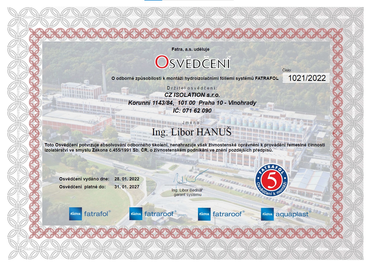 Certifikát pro pana Libora Hanuše o odborné způsobilosti k montáži hydroizolačních fólií FATRAFOL